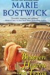 Book cover for Between Heaven and Texas