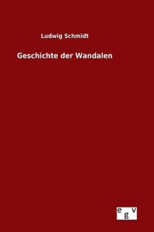 Cover of Geschichte der Wandalen