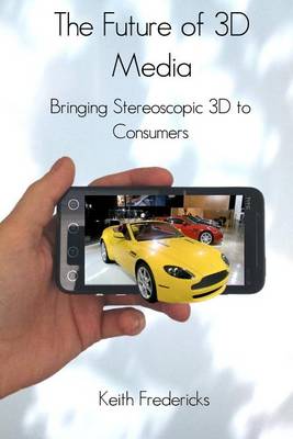Book cover for The Future of 3D Media