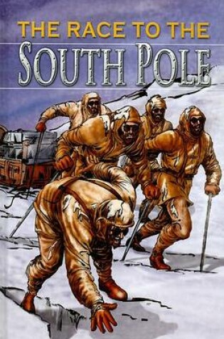 Cover of The Race to the South Pole