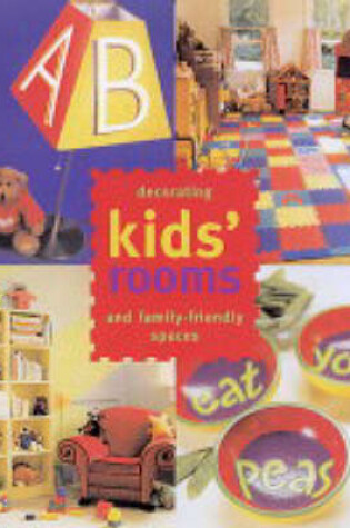 Cover of Decorating Kid's Rooms