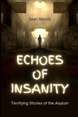 Cover of Echoes of Insanity