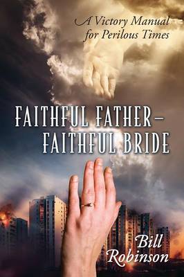 Book cover for Faithful Father - Faithful Bride