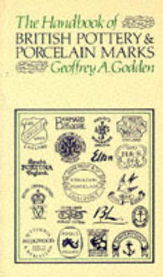 Book cover for The Handbook of British Pottery and Porcelain Marks