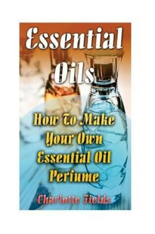 Cover of Essential Oils