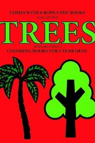 Cover of Coloring Books for 2 Year Olds (Trees)