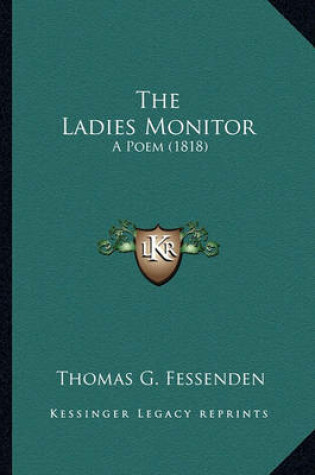 Cover of The Ladies Monitor the Ladies Monitor