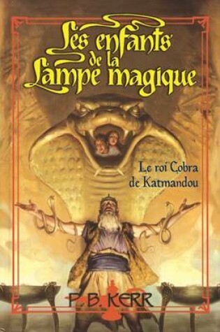 Cover of Enfants de la Lampe Magique: N? 3 - Le Roi Cobra de Katmandou