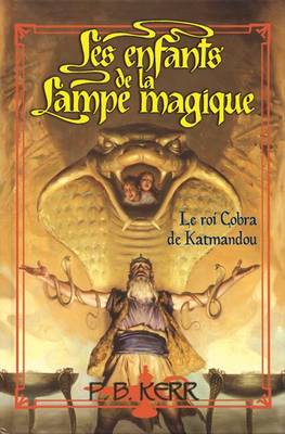 Book cover for Enfants de la Lampe Magique: N? 3 - Le Roi Cobra de Katmandou