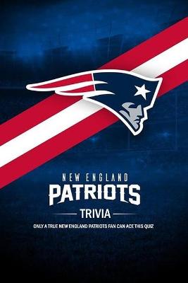 Book cover for New England Patriots Trivia