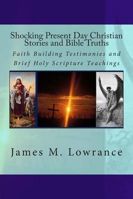 Book cover for Shocking Present Day Christian Stories and Bible Truths