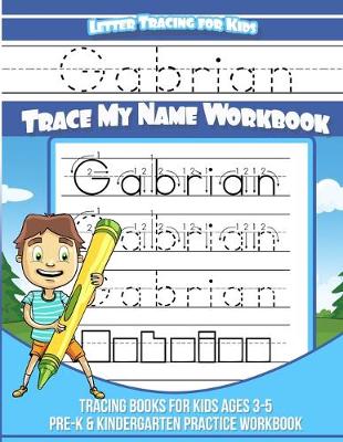 Book cover for Gabrian Letter Tracing for Kids Trace my Name Workbook
