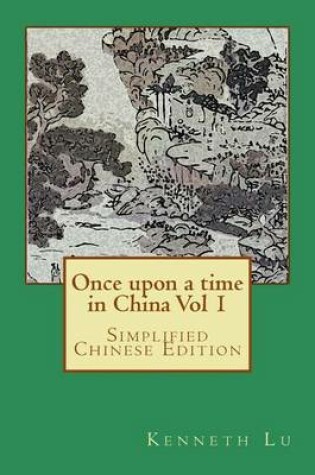 Cover of Once Upon a Time in China Vol 1