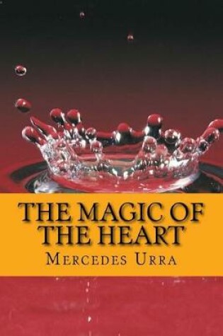 Cover of The Magic of the Heart