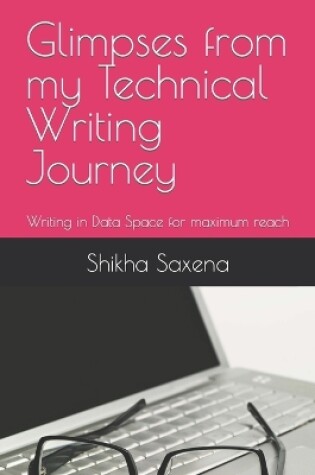 Cover of Glimpses from my Technical Writing Journey