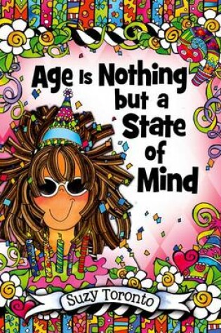 Cover of Age Is Nothing But a State of Mind