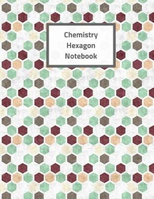 Book cover for Hexagonal Graph Paper Notebook for Chemistry