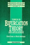 Book cover for Topics In Bifurcation Theory And Applications