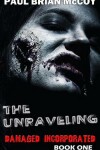 Book cover for The Unraveling