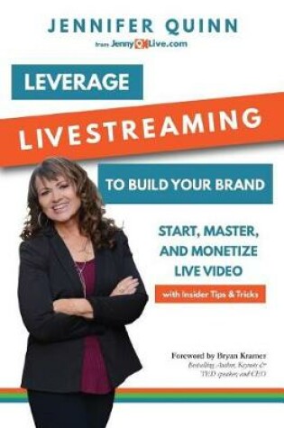Cover of Leverage Livestreaming to Build Your Brand