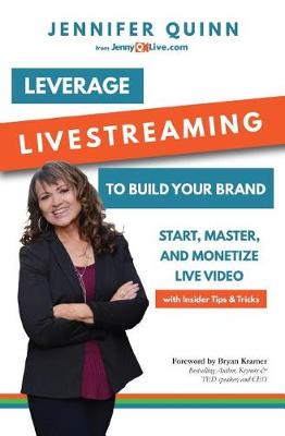 Book cover for Leverage Livestreaming to Build Your Brand