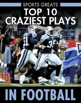 Book cover for Top 10 Craziest Plays in Football