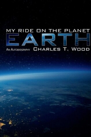 Cover of My Ride on the Planet Earth