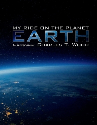 Book cover for My Ride on the Planet Earth