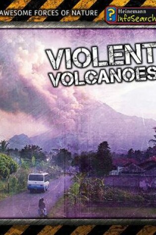 Cover of Violent Volcanoes