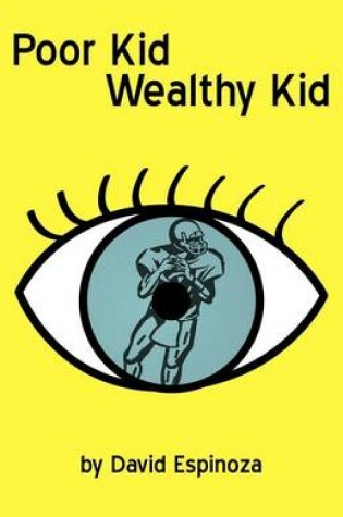 Cover of Poor Kid Wealthy Kid