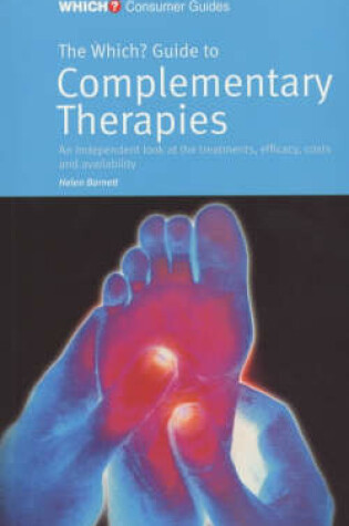 Cover of The "Which?" Guide to Complementary Therapies