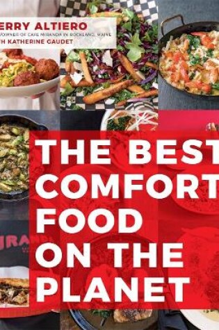 Cover of The Best Comfort Food on the Planet