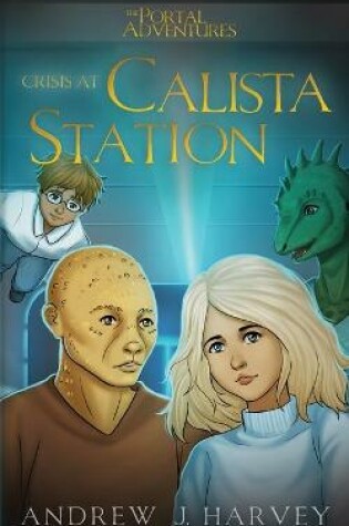 Cover of Crisis at Calista Station
