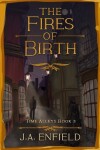 Book cover for The Fires of Birth