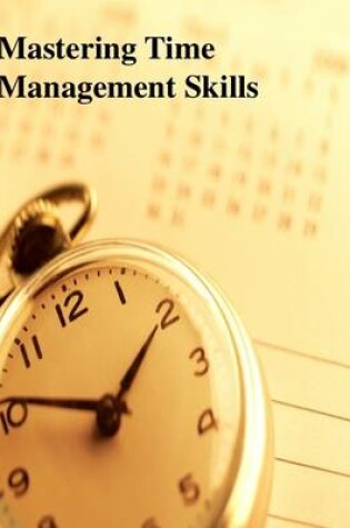 Cover of Mastering Time Management Skills