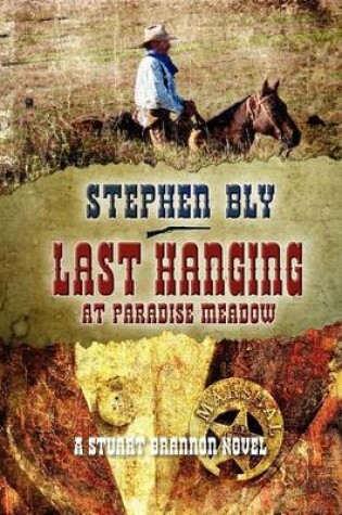 Cover of Last Hanging at Paradise Meadow