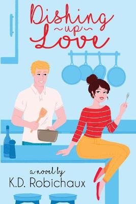 Book cover for Dishing Up Love