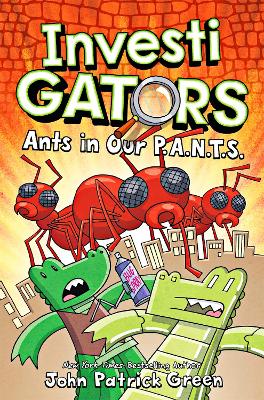 Cover of InvestiGators: Ants in Our P.A.N.T.S.
