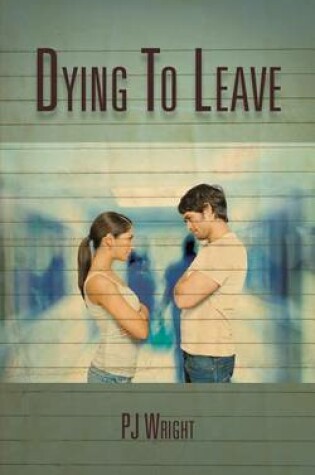 Cover of Dying to Leave
