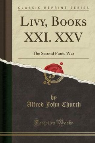 Cover of Livy, Books XXI. XXV