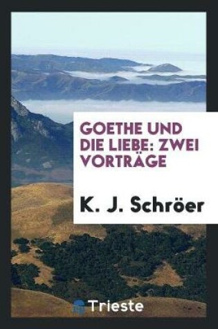 Cover of Goethe Und Die Liebe