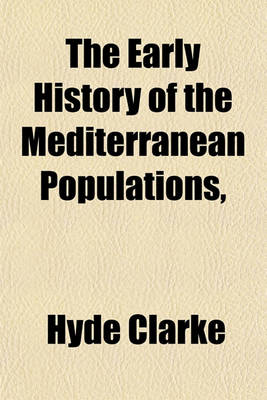 Book cover for The Early History of the Mediterranean Populations,