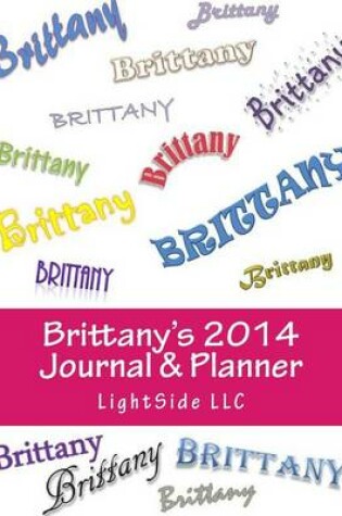 Cover of Brittany's 2014 Journal & Planner