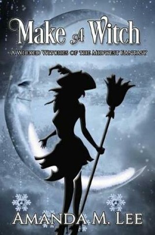 Cover of Make A Witch