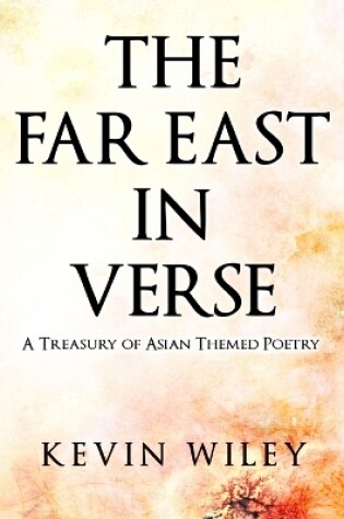 Cover of The Far East in Verse