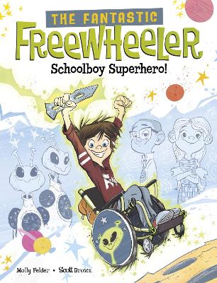 Book cover for The Fantastic Freewheeler, Schoolboy Superhero!