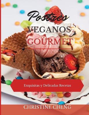 Book cover for Postres Veganos Gourmet