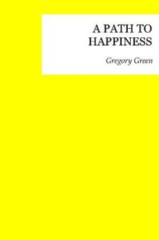 Cover of A Path to Happiness