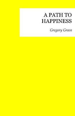 Book cover for A Path to Happiness