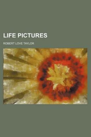 Cover of Life Pictures